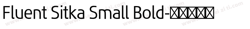 Fluent Sitka Small Bold字体转换